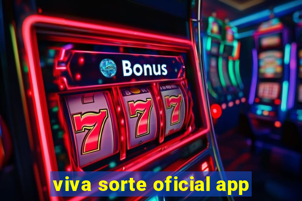 viva sorte oficial app